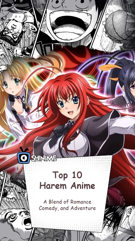 Top 10 harem anime featuring iconic characters from romance, comedy, and action-packed series