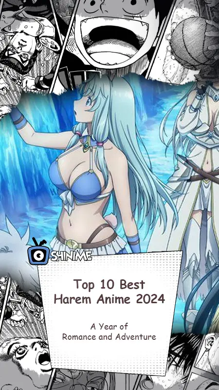 Top 10 Harem Anime 2024: A Year of Romance and Adventure