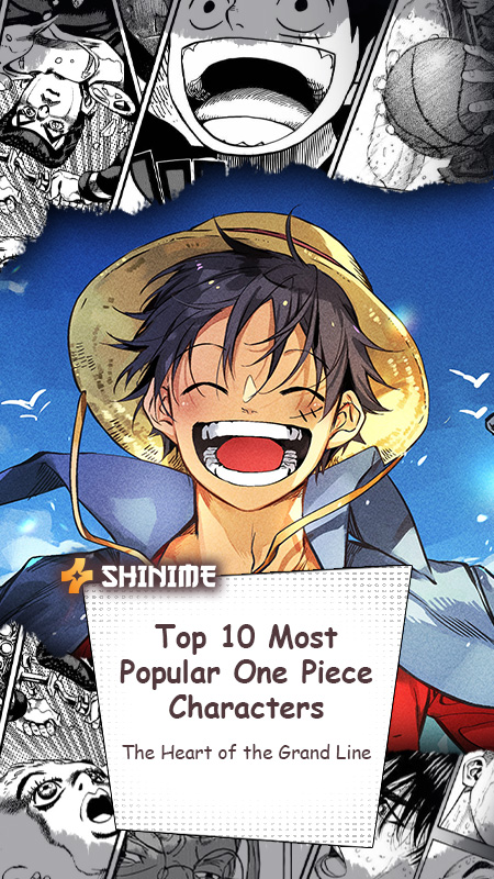 Top 10 Most Popular Anime Characters One Piece: The Heart of the Grand Line
