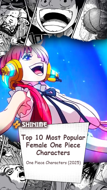 Top 10 Most Popular Female Anime Characters One Piece (2025)