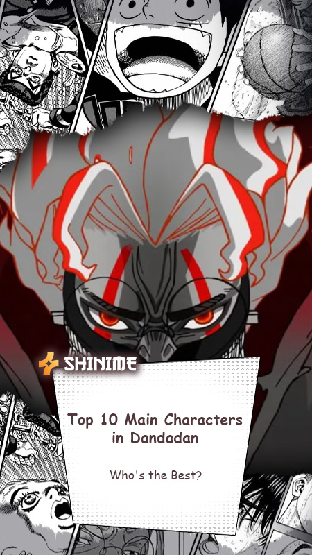 Top 10 Dandadan Main Characters