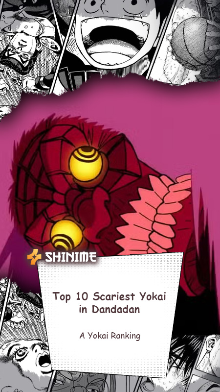Top 10 Scariest Dandadan Yokai