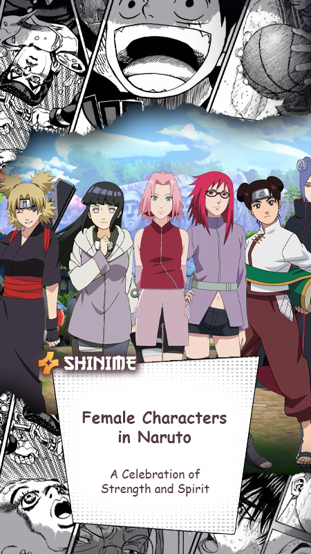 Female Characters in Naruto: A Celebration of Strength and Spirit