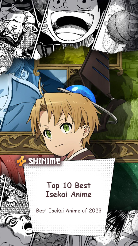 Top 10 Best Isekai Anime 2023