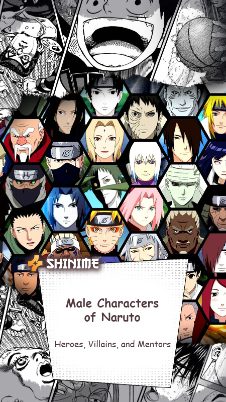 Male Characters of Naruto: Heroes, Villains, and Mentors