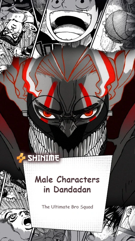 Male Characters in Dandadan – The Ultimate Bro Squad