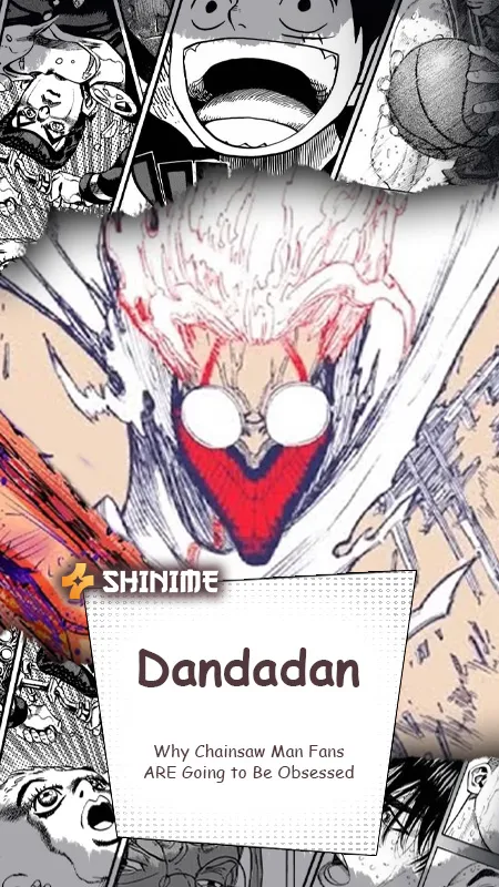 Why Chainsaw Man Fans ARE Going to Be Obsessed With Dandadan