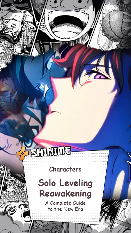 Solo Leveling Reawakening Characters: A Complete Guide to the New Era