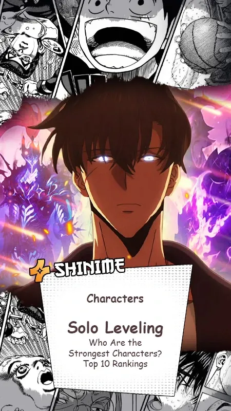 Who Are the Strongest Characters in Solo Leveling? Top 10 Rankings