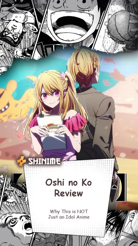 Oshi no Ko Review