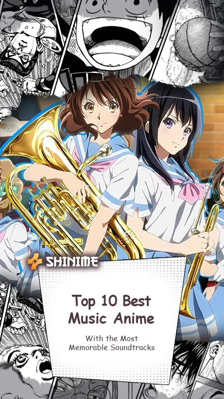 Top 10 Best Music Anime With the Most Memorable Soundtracks