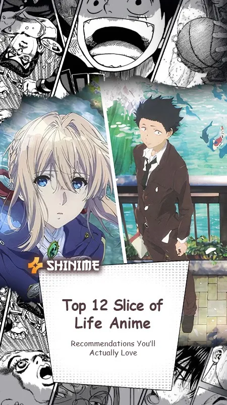 Top 12 Slice of Life Anime Recommendations You’ll Actually Love